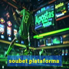 soubet plataforma